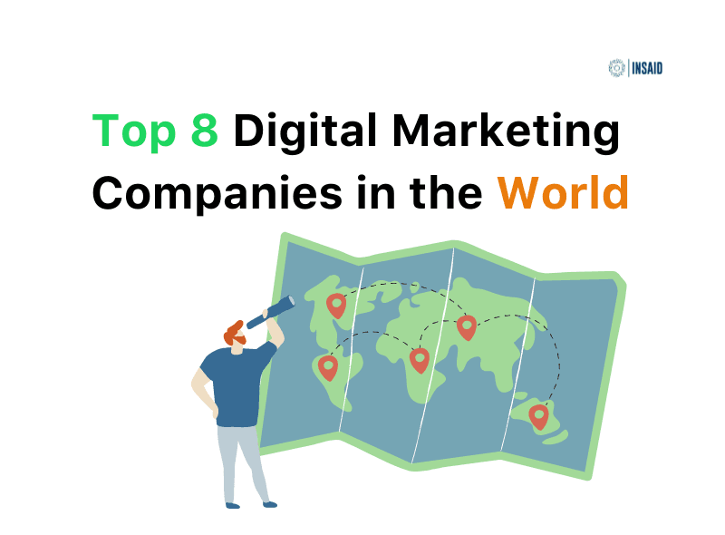 Top 8 Digital Marketing Companies in the World