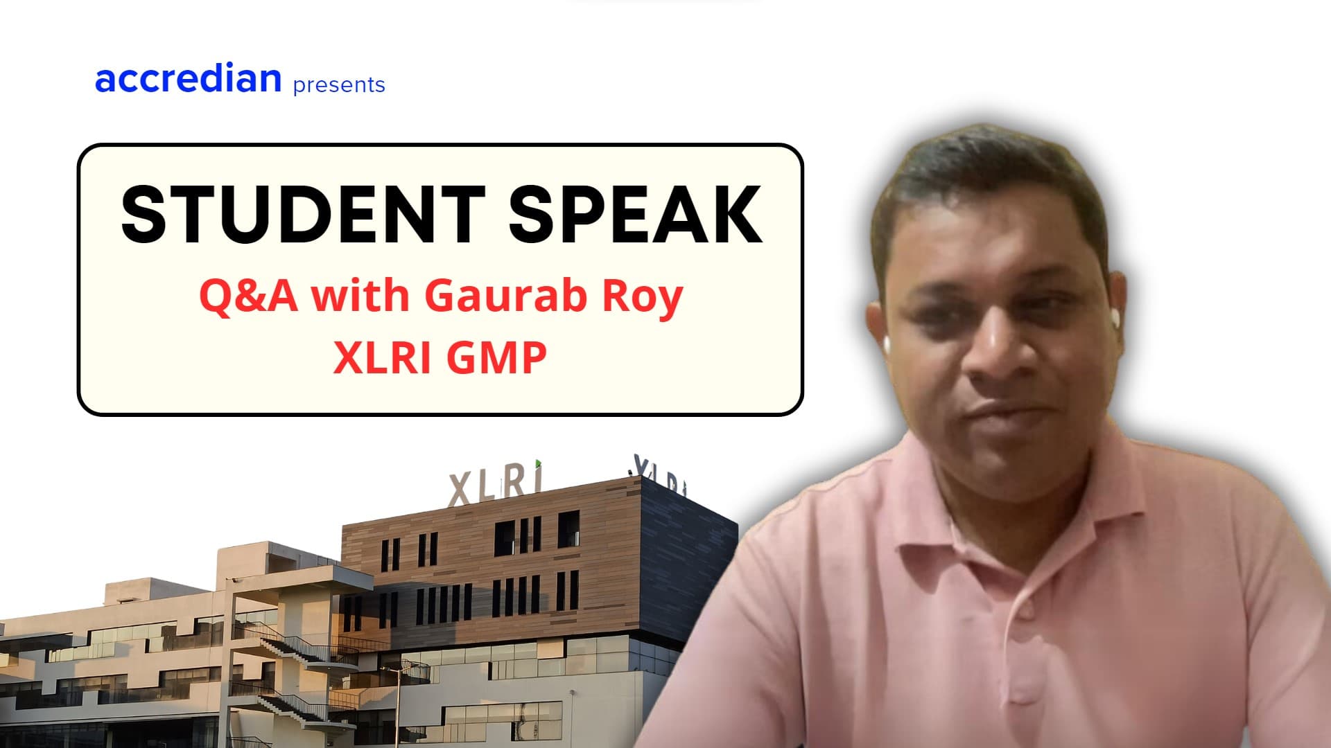 Student Speak: Q&A with Gaurab Roy, XLRI GMP