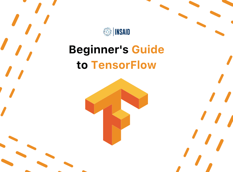 Beginner’s Guide to Tensorflow for Deep Learning