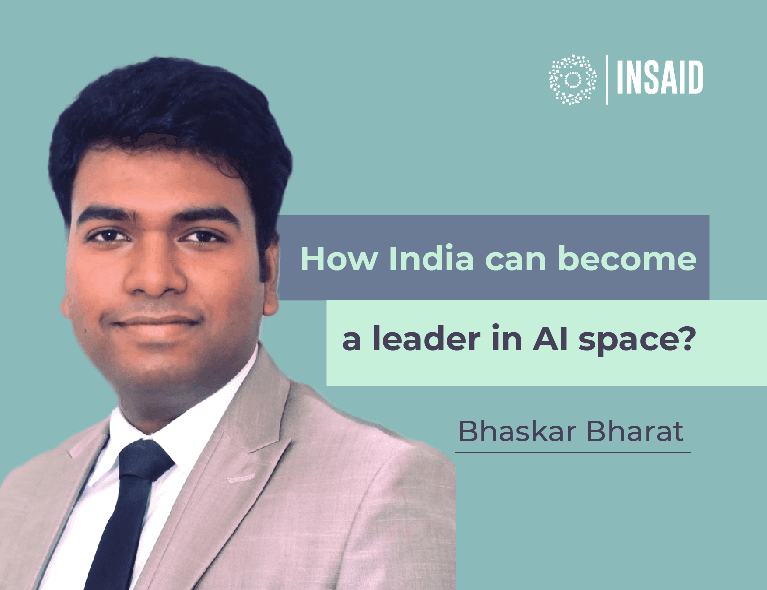 How India can become a leader in Artificial Intelligence (AI) space?
