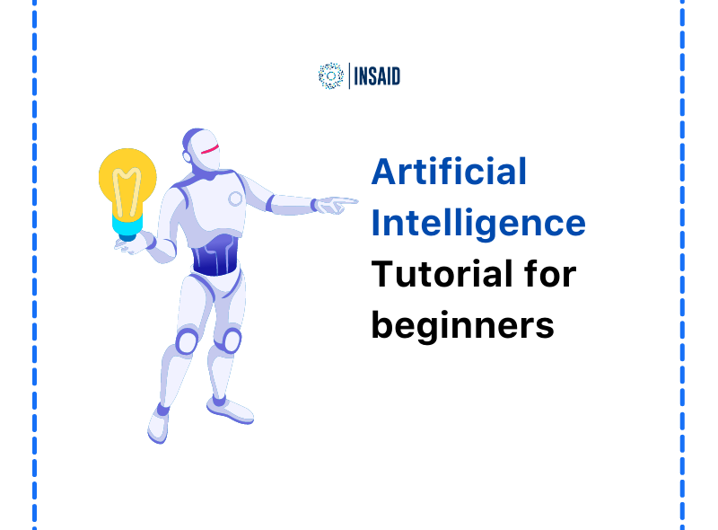 Artificial Intelligence Tutorial for beginners