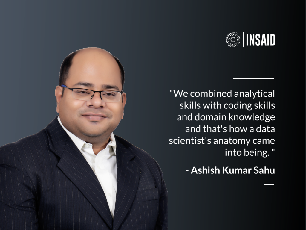 The INSAID story: Ashish Kumar Sahu in the Spotlight