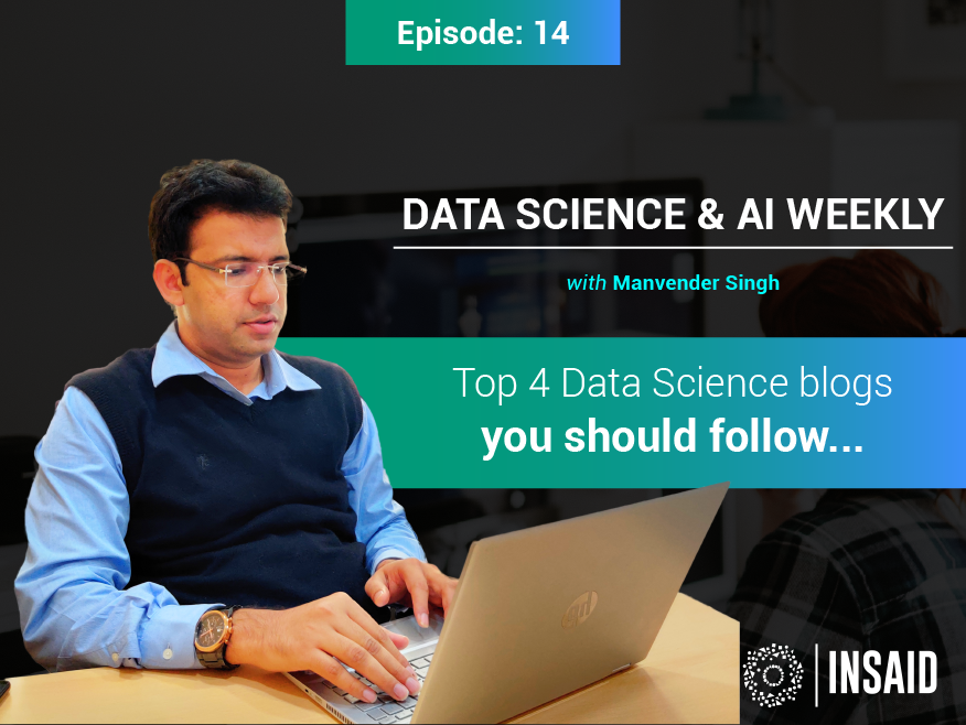 Episode 14: Top 4 Data Science blogs you should follow in 2020