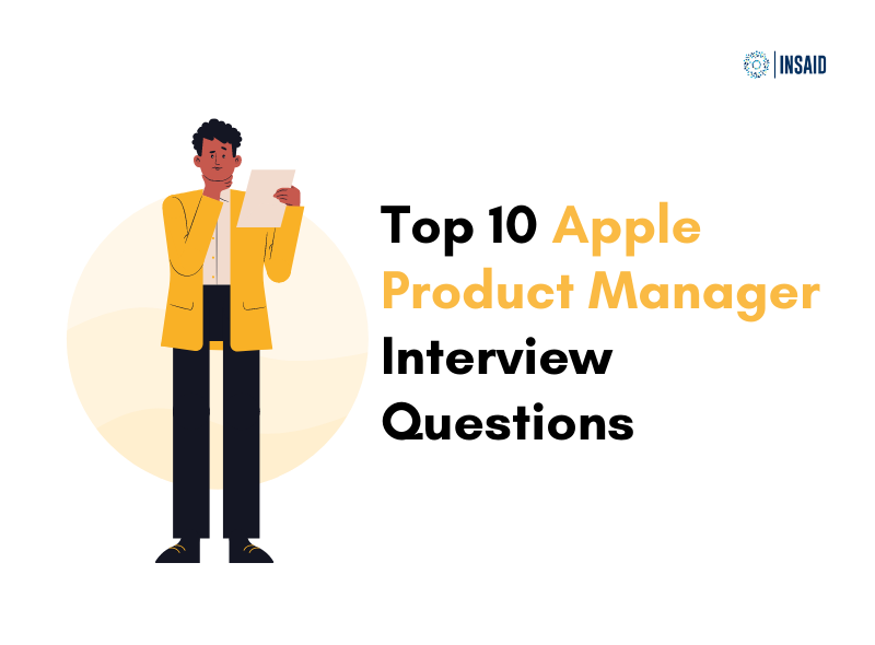 Top 10 Apple Product Manager Interview Questions