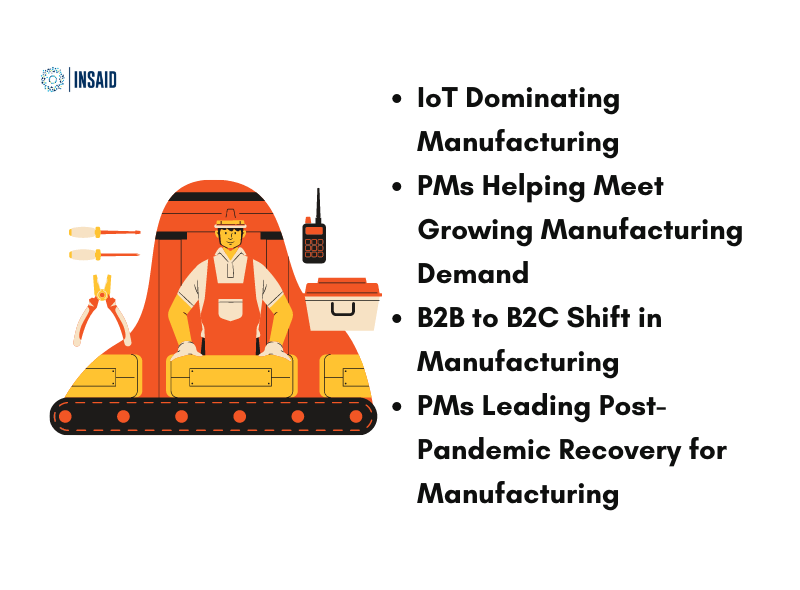 4 Ways Product Management is Changing Manufacturing Sector - Accredian Blog