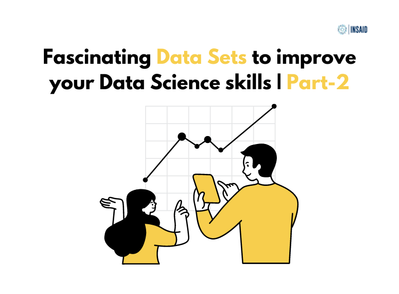 Fascinating Data Sets to improve your Data Science skills Part-2