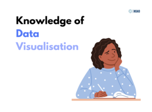 Knowledge of Data Visualisation