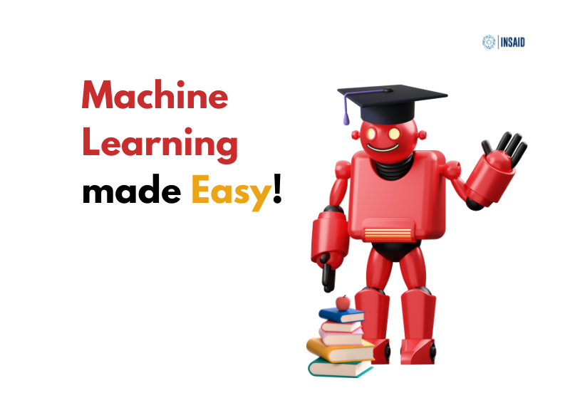 Machine Learning made Easy!