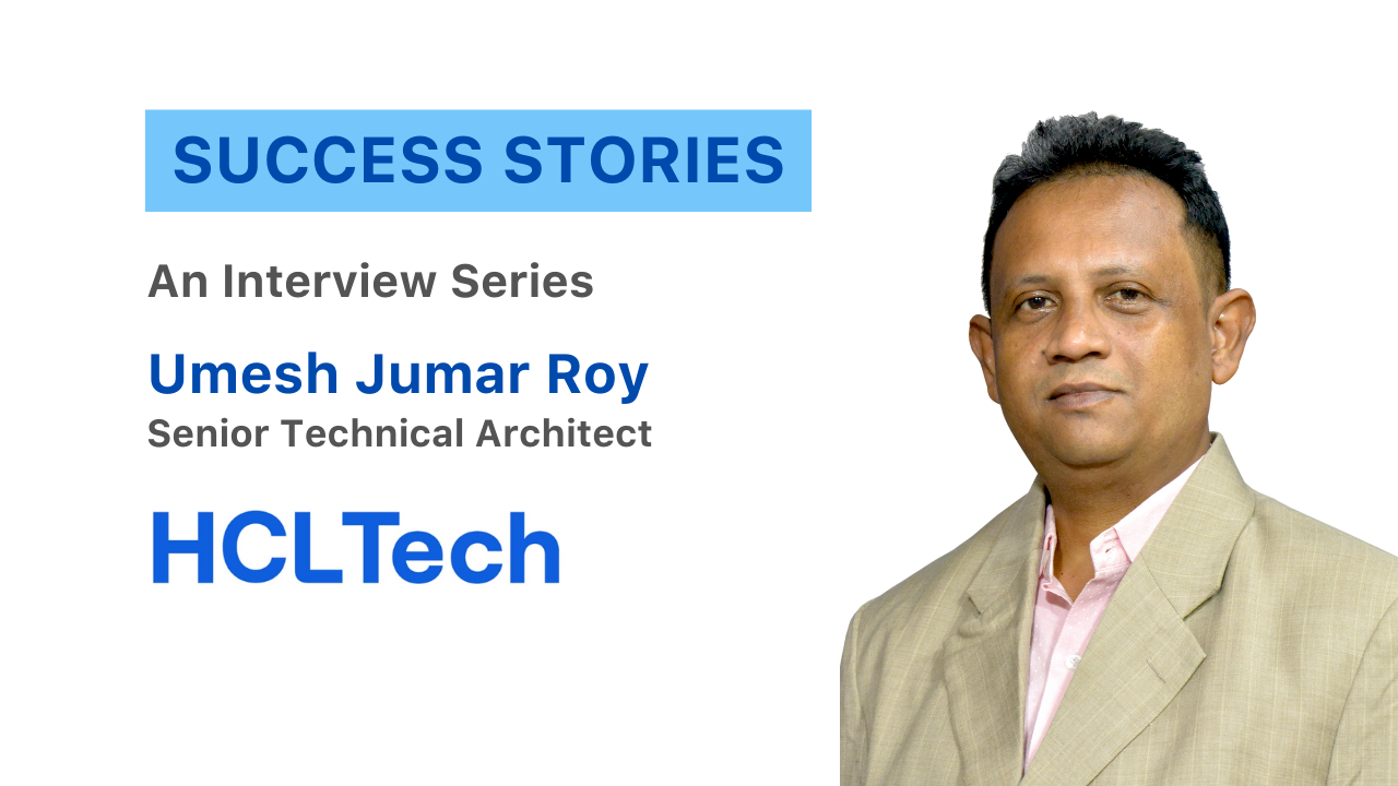 How Umesh transitioned into Senior Technical Architect at HCL I Accredian Success Story