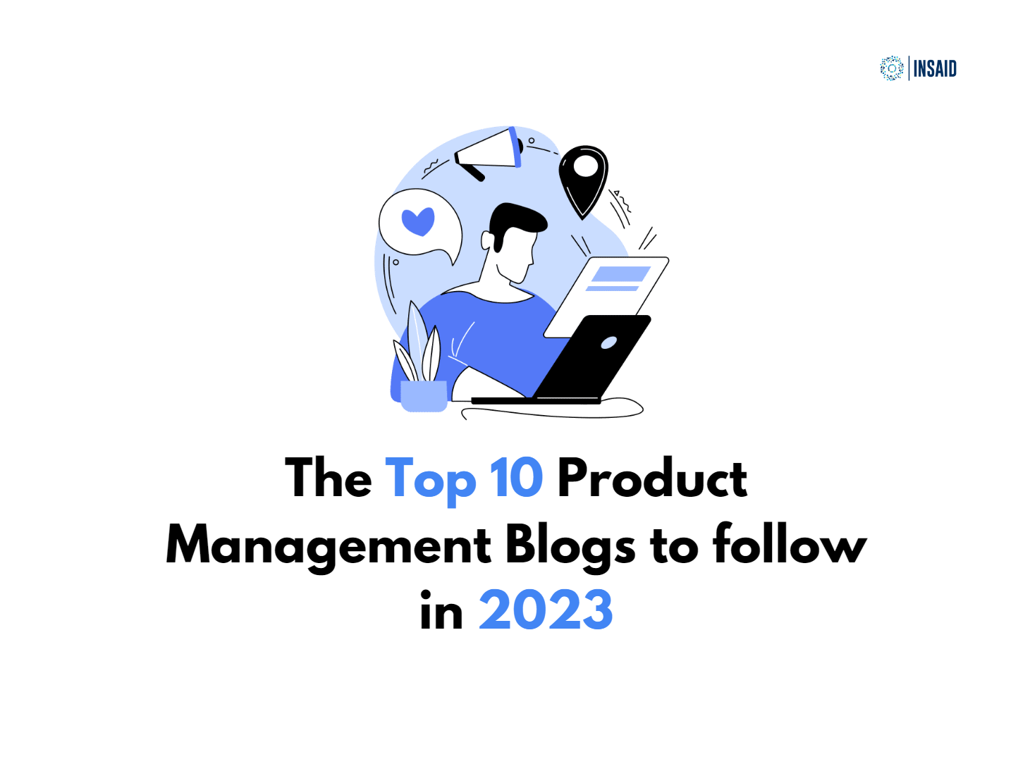 the-top-product-management-blogs-to-follow-in-2023-accredian-blog