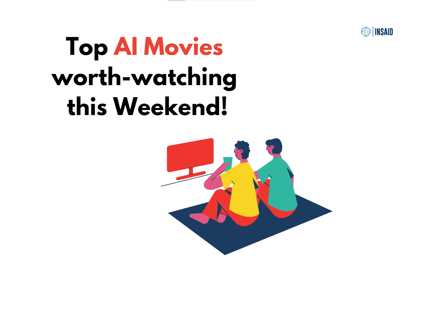 Top 11 AI Movies worthwatching this Weekend! Accredian Blog