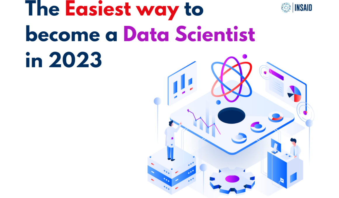 The easiest way to become a Data Scientist in 2023