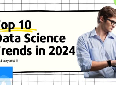 Top 10 Data Science Trends in 2024