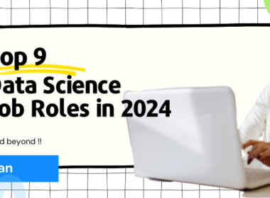 Top 9 Data Science Job Roles in 2024