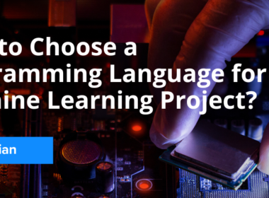 How to choose a programming language for your ML project?