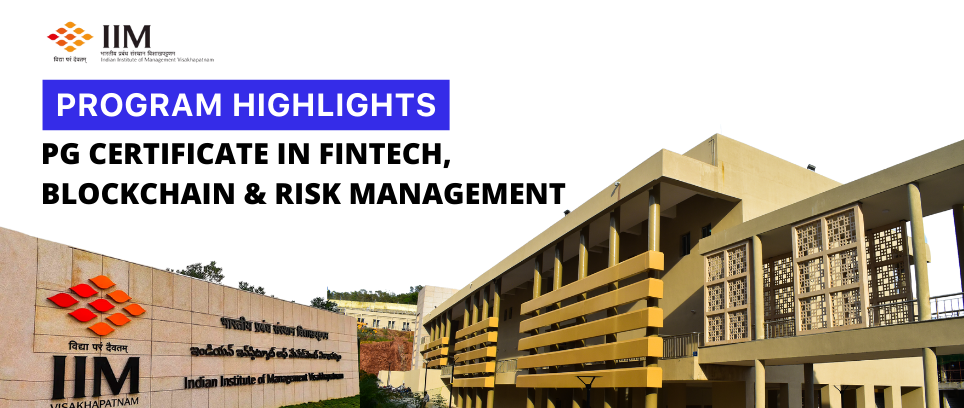 Post Graduate Certificate in FinTech, Blockchain & Risk Management